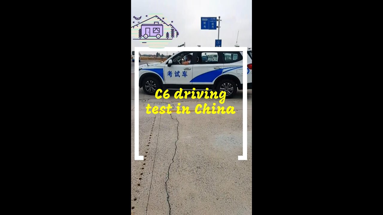 Taking the C6 driving license in China to be able to pull a caravan